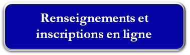 renseignements et inscriptions